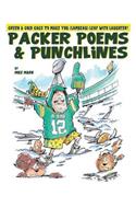 Packer Poems & Punchlines: Green & Gold Gags To (Lambeau) Leap With Laughter! (2nd edition)