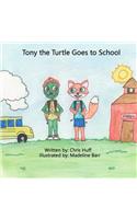 Tony the Turtle Goes to School