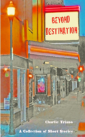 Beyond Destination