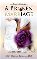 Broken Marriage with Hidden Secrets