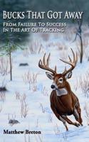 Bucks That Got Away