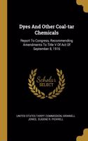 Dyes And Other Coal-tar Chemicals