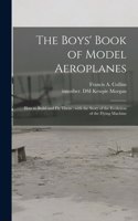 Boys' Book of Model Aeroplanes