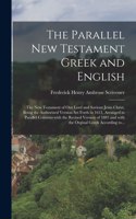 The parallel New Testament Greek and English