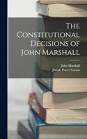 Constitutional Decisions of John Marshall