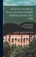 Saggio storico sulla rivoluzione Napoletana del 1799; seguito dal, Rapporto al Cittadino Carnot