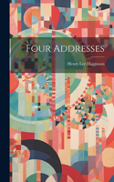 Four Addresses