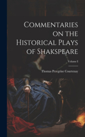 Commentaries on the Historical Plays of Shakspeare; Volume I