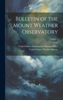 Bulletin of the Mount Weather Observatory; Volume 2