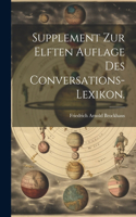 Supplement zur elften Auflage des Conversations-Lexikon.