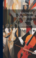 Madame L'Archiduc