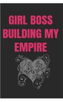 Girl Boss Building My Empire