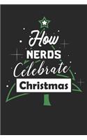 How Nerds Celebrate Christmas