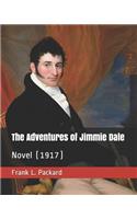 The Adventures of Jimmie Dale: Novel (1917)