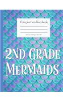 Composition Notebook 2nd Grade Mermaids