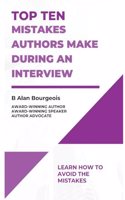 Top Ten Mistakes Authors Make During an Interview