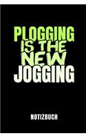 Plogging Is the New Jogging Notizbuch