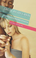 Cheat in the Open: Same Main Vein as Fifty Shades of Grey Gray
