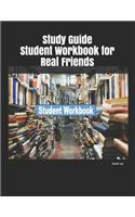 Study Guide Student Workbook for Real Friends