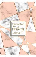 Intermittent Fasting Journal: You Can Daily Track Your Food & Water Plus Goals Log
