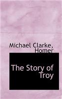 The Story of Troy
