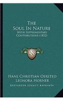 The Soul in Nature: With Supplementary Contributions (1852)