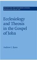 Ecclesiology and Theosis in the Gospel of John