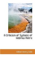 A Criticism of Systems of Hebrew Metre