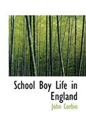 School Boy Life in England