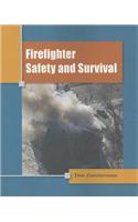 Firefighter Safety and Survival