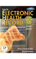 Using the Electronic Health Record in the Health Care Provider Practice