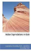 Indian Depredations in Utah