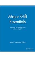 Major Gift Essentials