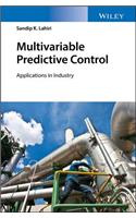 Multivariable Predictive Control: Applications in Industry