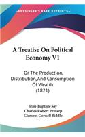 Treatise On Political Economy V1