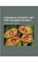 Lessons in Cookery Volume 3: (English)