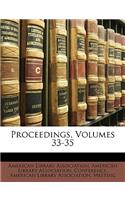 Proceedings, Volumes 33-35