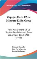 Voyages Dans l'Asie Mineure Et En Grece V2