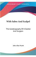 With Sabre And Scalpel