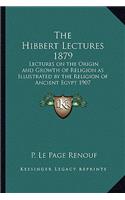 Hibbert Lectures 1879