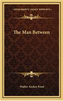 The Man Between