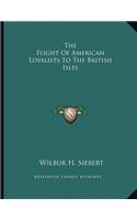 Flight Of American Loyalists To The British Isles