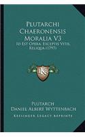 Plutarchi Chaeronensis Moralia V3