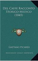 Del Caffe Racconto Storico-Medico (1845)