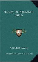 Fleurs De Bretagne (1895)