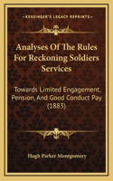 Analyses Of The Rules For Reckoning Soldiers Services