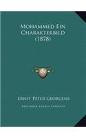 Mohammed Ein Charakterbild (1878)