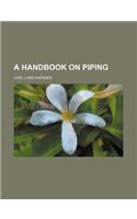 A Handbook on Piping