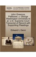 John Greenya, Petitioner, V. George Washington University Et Al. U.S. Supreme Court Transcript of Record with Supporting Pleadings