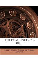 Bulletin, Issues 71-80...